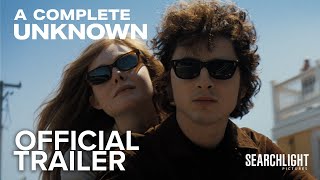 A Complete Unknown  Official Trailer  Searchlight UK [upl. by Payne]