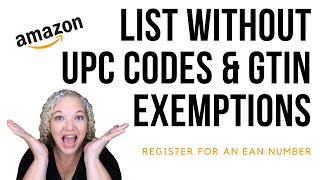 List Bundles on Amazon wGS1 Registered EAN WITHOUT UPC codes amp GTIN exemptions [upl. by Irrok]