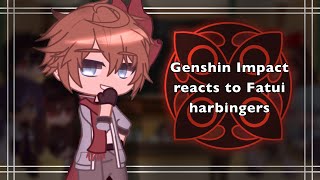 🍁Fatui harbingers react to traveler Aether🍁 PTBRENG 12  genshin impact  gacha club [upl. by Maximilien]