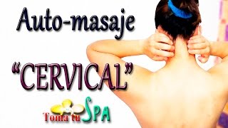 AUTOMASAJE CERVICAL quotALIVIA LA TORTÍCOLISquot  SELFMASSAGE FOR STIFF NECK [upl. by Dahsraf]