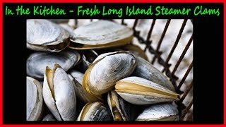 Cooking Fresh Long Island Steamer Clams  JKMCraveTV [upl. by Yespmed]