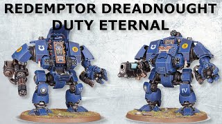 Redemptor Dreadnought  Duty Eternal  Space Marines Warhammer 40k [upl. by Anwahs]