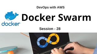 Docker Swarm Tutorial  Docker Swarm Architecture Tutorial Step by Step [upl. by Acire]