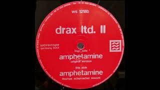 Drax  Amphetamine Original Remaster [upl. by Eillor]