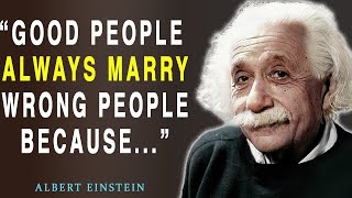 Powerful Albert Einstein Quotes About Life That Can Make You A Genius in 10 Minutes [upl. by Damarra281]