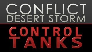 Conflict Desert Storm  Control Tanks Mod [upl. by Lila]