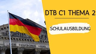 DTB C1 Thema 2 Schulausbildung [upl. by Letty834]