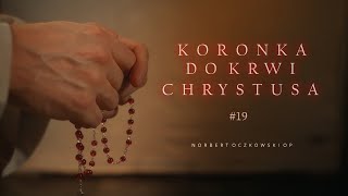 Koronka do Krwi Chrystusa 19 [upl. by Apicella]