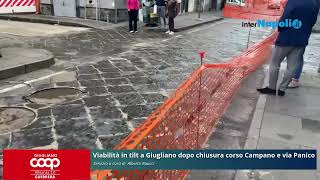 Giugliano caos viabilità dopo la chiusura di C Campano [upl. by Lraed]