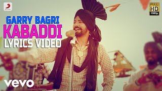 Garry Bagri  Kabaddi  Lyrics Video [upl. by Yelram]