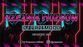 RZEŹNIA MÓZGÓW 🧠 NOWA VIXA GRUDZIEŃ 2020 👀🤯 JADĄ ŚWIRY JADĄ PKP PKP ❗🚆💃 Dj Przemooo 🔥 [upl. by Sedgewinn]