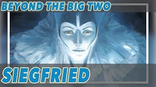 Beyond The Big Two  Siegfried [upl. by Asiat641]