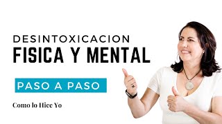 Desintoxicación Física y Mental Paso a Paso [upl. by Pritchard]