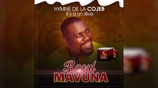 Il y a un rêve COJEB 2002  Raoul Mavuna [upl. by Maxie]