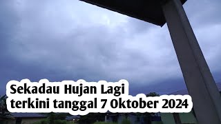 Suasana hujan lagi di kota Sekadau Senin tanggal 7 Oktober 2024 [upl. by Lehctim]