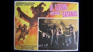 El Latigo Negro Contra Satanás [upl. by Lowenstern]