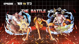 One Piece Episode 169 to 173  The Battel Begins [upl. by Eanyl]