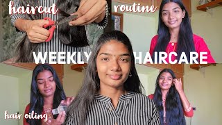 கூந்தல் பராமரிப்பு MY WEEKLY HAIRCARE ROUTINE  Haircut  Hair oiling [upl. by Ytram]