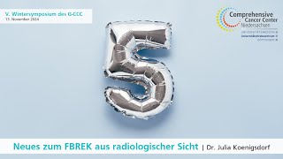 Neues zum FBREK aus radiologischer Sicht [upl. by Phelgon]