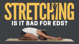 The Truth About Stretching with EDS amp Hypermobility [upl. by Snehpets465]