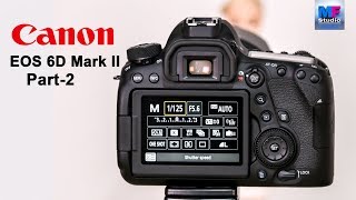 Canon 6D mark II Tutorial for Beginners in Hindi Part2 [upl. by Herodias]