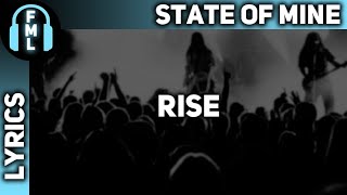 State of Mine  Rise Lyrics [upl. by Lemrahc91]