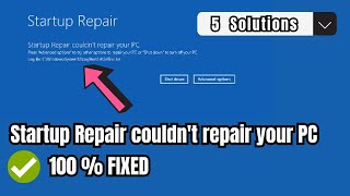 ✅How To Fix Startup Repair Couldn’t Repair Your PC In Windows 1011 5 New Methods 2024 [upl. by Oihsoy]