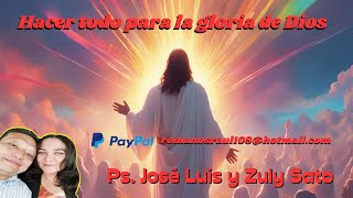 Hacer todo para la gloria de Dios [upl. by Yug]