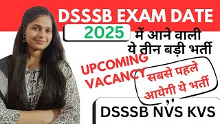 DSSSB NVS KVS New Teaching Vacancy 2024  dsssb exam date update  new teaching bharti 2024 [upl. by Mulloy]