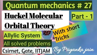 Huckel Molecular Orbital Theory for Conjugated Polyenes1  Allylic System  With Short Tricks [upl. by Eimmac]