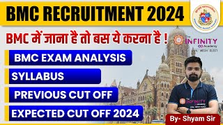 BMC Recruitment 2024  BMC EXAM ANALYSIS  PREVIOUS CUT OFF  Syllabus bmc je latest update bmc [upl. by Pyne409]