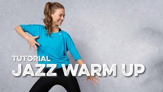 Jazz Warm Up Routine  SchrittfürSchritt Tutorial [upl. by Yatnwahs]