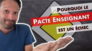 Le Pacte Enseignant est un échec Et cétait prévisible [upl. by Aihtiekal272]