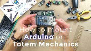 How to Mount Arduino OLD  Totem Mechanics [upl. by Thin836]