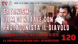 CONTRONARRAZIONE NR120  LA CONTRORIVOLUZIONE NELL’INFORMAZIONE TRABUCCO VIGLIONE [upl. by Castillo]