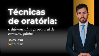 Técnicas de oratória o diferencial em prova oral de concurso público [upl. by Alderman]