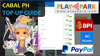 PlayPark TopUp Tutorial  CABAL Online PH  GCASHBPI [upl. by Renmus]