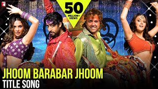 Jhoom Barabar Jhoom  Full Song  Abhishek Bachchan Bobby Deol Preity Zinta Lara Dutta  Gulzar [upl. by Nahtanaoj309]