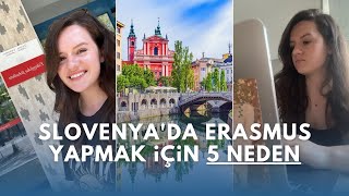 Slovenyada Okumak Erasmus Yapmak için 5 SEBEP [upl. by Copland543]