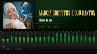 Marcia Griffiths amp Buju Banton  Closer To You Nanny Goat Riddim HD [upl. by Mercedes825]