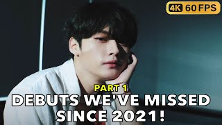 DEBUTS WEVE MISSED SINCE 2021 PART 1 [upl. by Nevah]