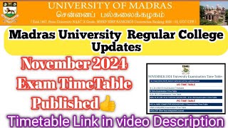 November 2024 Exam Timetable Published Now 👍  Madras University Regular College Updates [upl. by Eniawed]