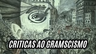 Criticas ao Gramscismo [upl. by Yun]