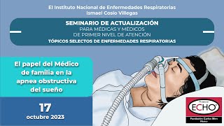 Seminario ECHO  INER Apnea obstructiva del sueño [upl. by Dielle384]