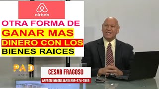 AIRBNB OTRA MANERA DE AUMENTAR LOS INGRESOS CON LOS BIENES RAICES 4 DE 4 [upl. by Ellery461]