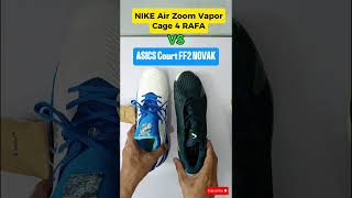 RAFA VS NOVAK Tennis Shoes Nike Air Zoom Vapor Cage 4 VS Asics Court FF2 shorts tennis [upl. by Astred]