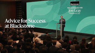 Blackstone President’s Advice for Success [upl. by Sackey632]