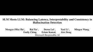 QA SLM Meets LLM Balancing Latency Interpretability and Consistency in Hallucination Detection [upl. by Artek]