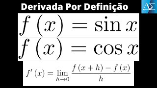 Derivada por definição de limites  Seno e Cosseno  Calc 1 pt 6 [upl. by Arretal]