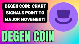 DEGEN COIN PRICE SURGE IMMINENT LATEST CHART ANALYSIS REVEALED DEGEN COIN TECHNICAL ANALYSIS [upl. by Kirshbaum]